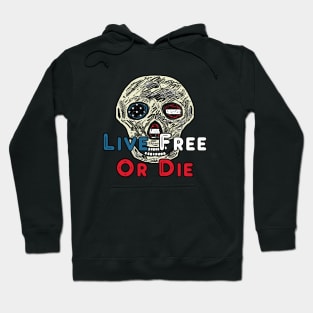 Live Free Or Die Hoodie